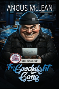 Case of the Goodnight Gang