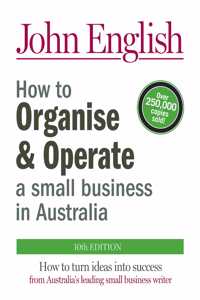 How to Organise & Operate a Small Business in Australia