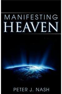 Manifesting Heaven