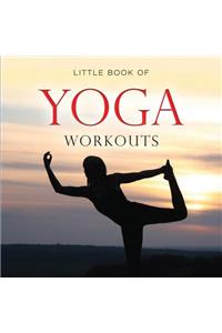 Little Book of Yoga Workouts