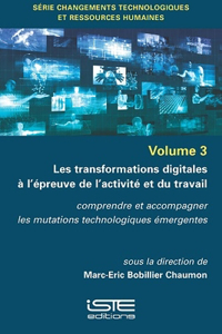Les transformations digitales à l'épreuve de l'activité et du travail