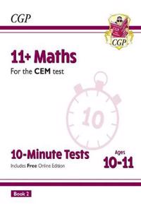 11+ CEM 10-Minute Tests: Maths - Ages 10-11 Book 2 (with Online Edition)