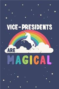 Vice-Presidents Are Magical Journal Notebook