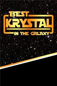 The Best Krystal in the Galaxy