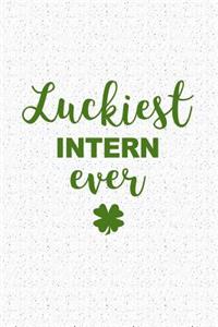 Luckiest Intern Ever