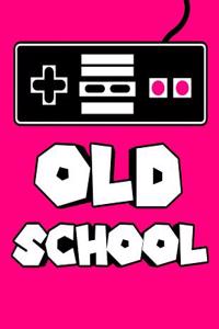 Old School