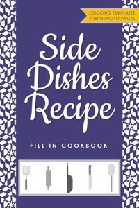 Side Dishes Recipe Fill in Cookbook