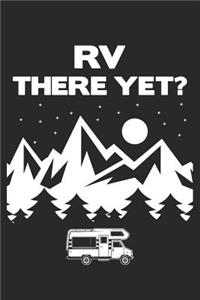 RV There Yet?