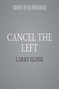 Cancel the Left