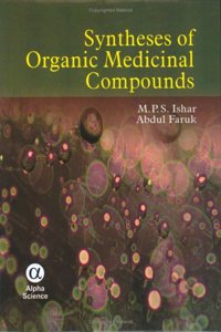 Syntheses of Organic Medicinal Compounds