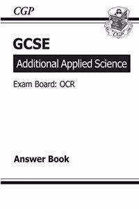 GCSE Additional Applied Science OCR Answers (for Workbook) (A*-G course)