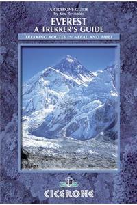 Everest: A Trekker's Guide: Trekking Routes in Nepal and Tibet