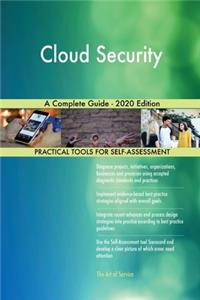 Cloud Security A Complete Guide - 2020 Edition