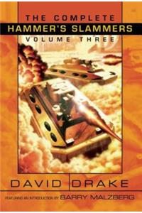 The Complete Hammer's Slammers: Volume 3