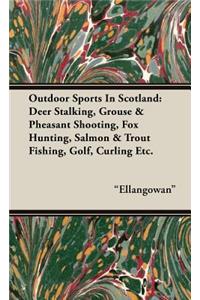 Outdoor Sports in Scotland