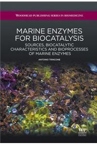 Marine Enzymes for Biocatalysis