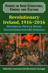 Revolutionary Ireland, 1916-2016