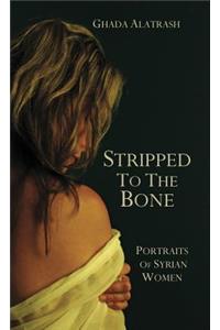 Stripped to the Bone