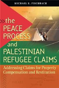 Peace Process and Palestinian Refugee Claims