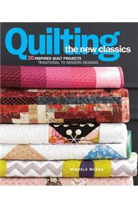 Quilting the New Classics