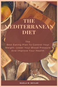 The Mediterranean Diet