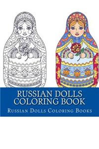 Russian Dolls Coloring Book