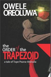 The Order of the Trapezoid
