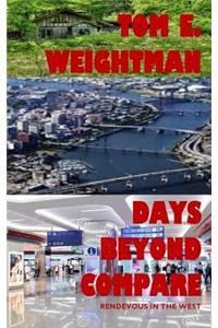 Days Beyond Compare