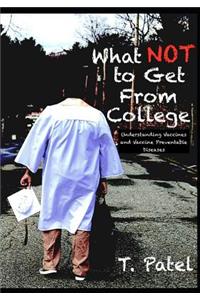 What Not to Get from College
