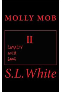 Molly Mob II