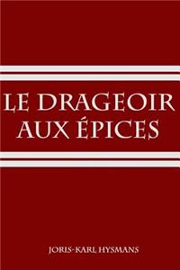 Le drageoir aux �pices