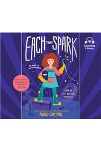 Each Tiny Spark