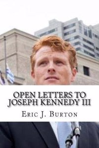 Open Letters to Joseph Kennedy III
