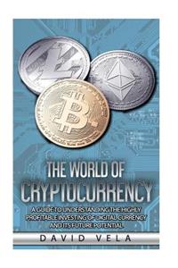 World of Cryptocurrency