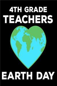 4th Grade Teachers Earth Day