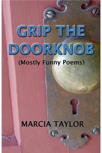 Grip the Doorknob