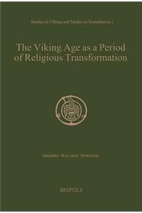 Viking Age as a Period of Religious Transformation
