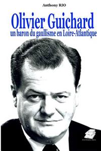 Olivier Guichard, un baron du gaullisme en Loire-Atlantique