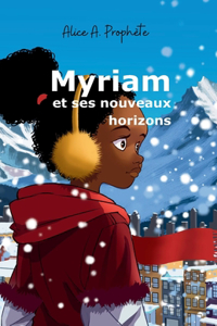 Myriam et ses nouveaux horizons