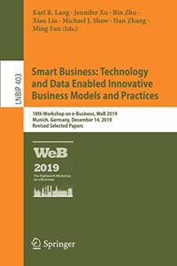 Smart Business: Technology and Data Enabled Innovative Business Models and Practices