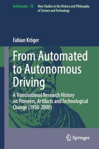 From Automated to Autonomous Driving