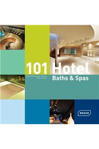 101 Hotel Baths & Spas