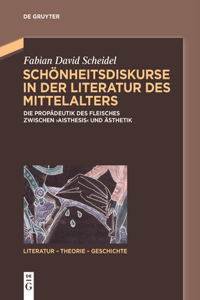 Schönheitsdiskurse in Der Literatur Des Mittelalters