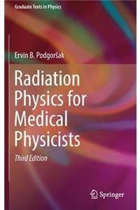 Radiation Physics for Medical Physicists