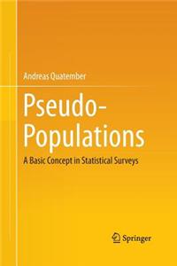 Pseudo-Populations