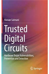 Trusted Digital Circuits
