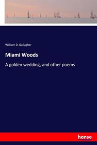 Miami Woods