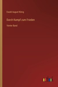 Durch Kampf zum Frieden