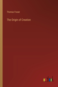 Origin of Creation