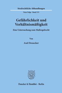 Gefahrlichkeit Und Verhaltnismassigkeit